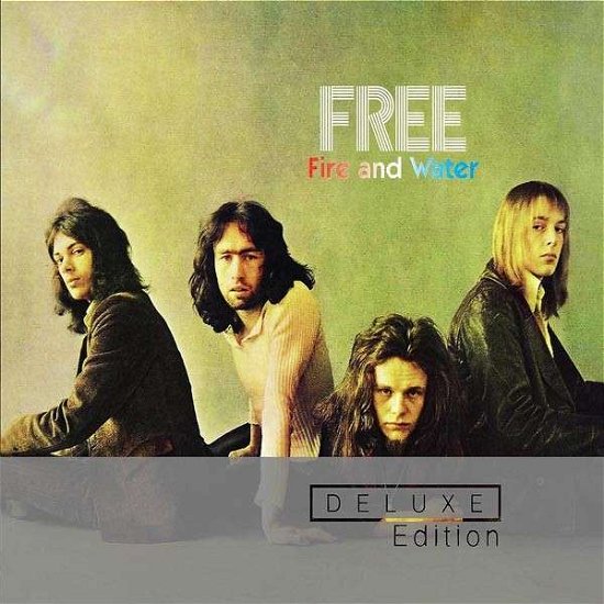 Cover for Free · Fire and Water / Dlx Ed (CD) [Deluxe edition] (2008)