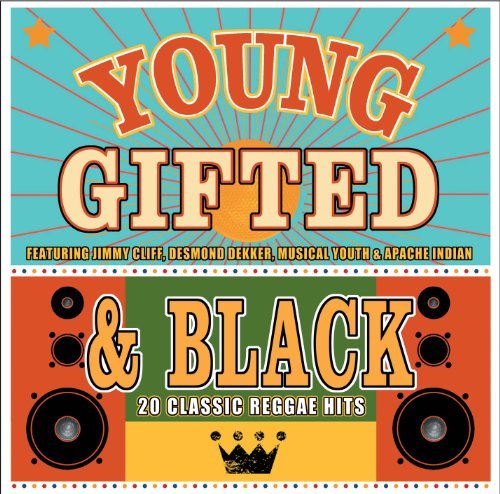 Young Gifted And Black (20 Classic Reggae Hits) - Young, Gifted and Black: 20 Cl - Musiikki - Spectrum - 0600753338902 - torstai 4. huhtikuuta 2013