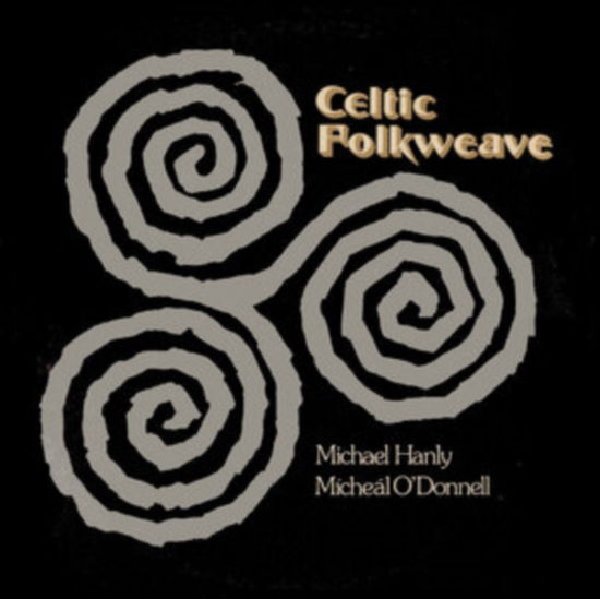 Cover for Hanly, Mick &amp; Micheal O'domhnaill · Celtic Folkweave (CD) (2022)