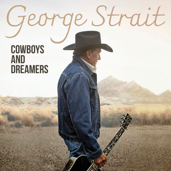 Cowboys And Dreamers - George Strait - Music - MCA NASHVILLE - 0602465530902 - September 6, 2024