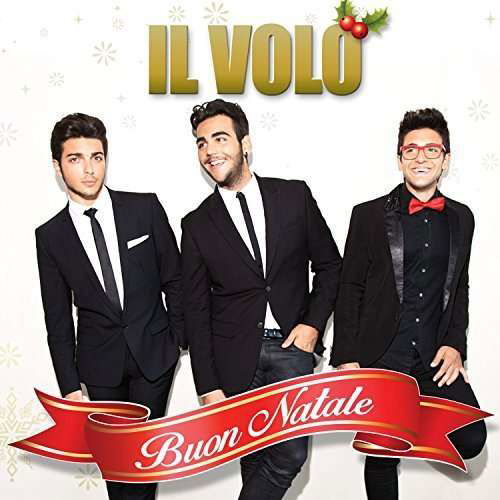 Buon Natale - Il Volo - Music - IMPORT - 0602547630902 - December 11, 2015
