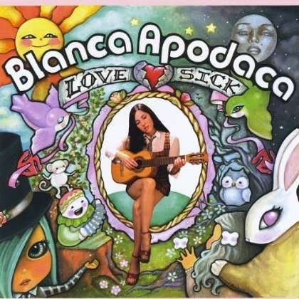 Cover for Blanca Apodaca · Love Sick (CD) (2007)