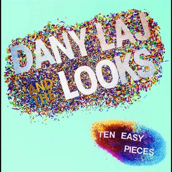Cover for Laj, Dany &amp; The Looks · Ten Easy Pieces (LP) (2021)