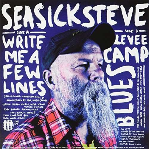 Write Me a Few Lines - Seasick Steve - Música - Third Man - 0847108078902 - 24 de maio de 2011