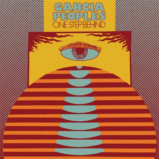 Cover for Garcia Peoples · One Step Behind (CD) [Digipak] (2019)