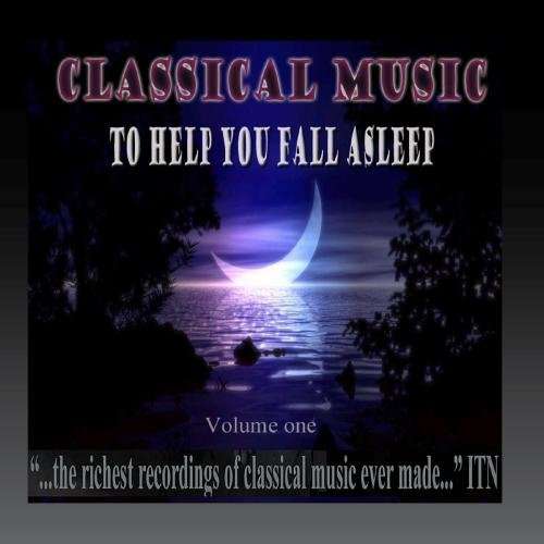 Cover for Classical Music to Help You Fall Asleep V. 1 / Var (CD) (2016)