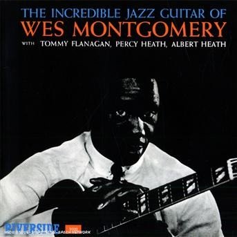 Wes Montgomery · Incredible Jazz Guitar Of (CD) [Remastered edition] (2008)
