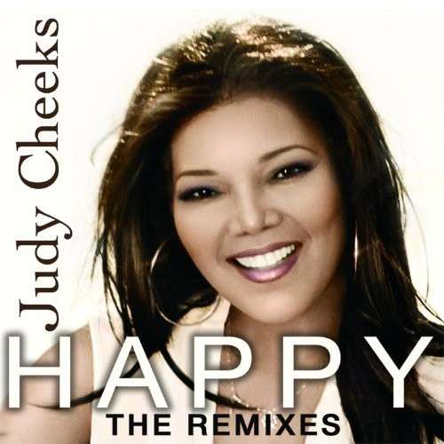 Cover for Judy Cheeks · Happy: the Remixes (CD) (2013)