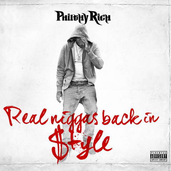 Cover for Philthy Rich · Real N-ggas Back in Style (CD) [Digipak] (2016)