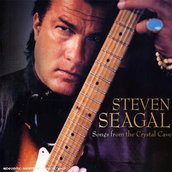 Cover for Steven Seagal · Songs from the Crystal Cave (CD) (2008)