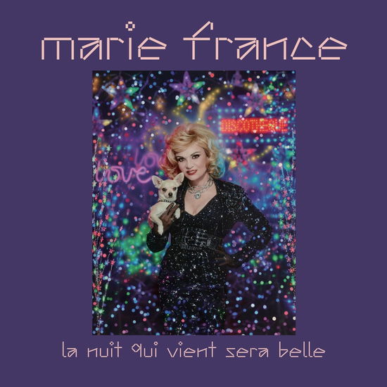 Marie France · La Nuit Qui Vient Sera Belle (LP) (2024)