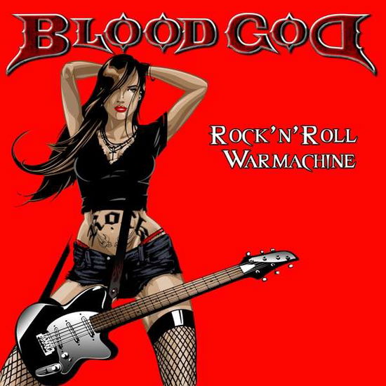 Rock'n'roll Warmachine - Bloodgod - Musik - MASSACRE - 4028466119902 - 29. september 2017