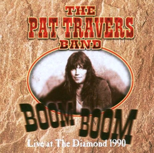 Cover for Pat Travers · Boom Boom Live At The Diamond 1990 (CD) (2011)