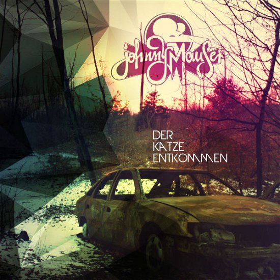 Cover for Johnny Mauser · Der Katze Entkommen (CD) (2013)