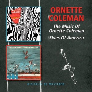 The Music of Ornette Coleman / Skies of America - Ornette Coleman - Musikk - ULTRA VYBE CO. - 4526180456902 - 21. november 2018