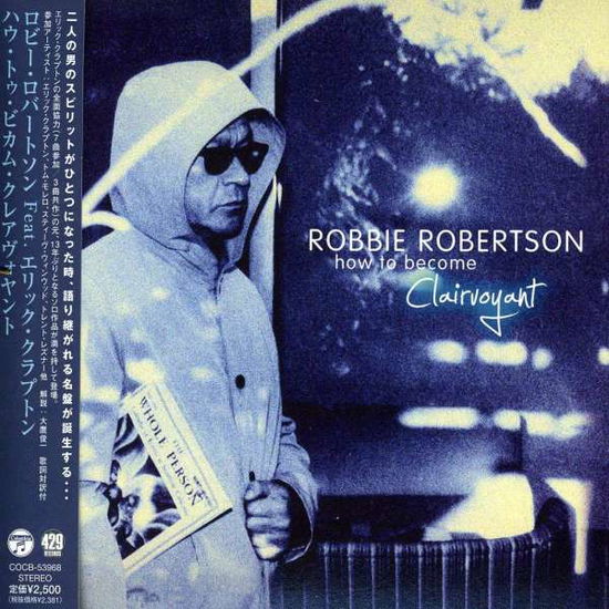 How to Become Clairvoyant - Robbie Robertson - Música -  - 4988001456902 - 5 de abril de 2011