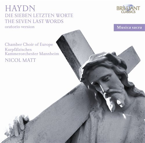Die Sieben Letzten Worte (Seven Last Words) - Haydn / Chamber Choir of Europe / Labitzke - Musik - Brilliant Classics - 5028421942902 - 27 mars 2012