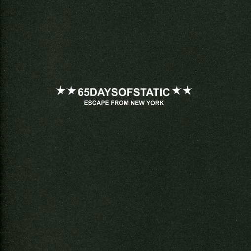 Escape from New York - 65daysofstatic - Musikk - MONOTREME - 5050693225902 - 18. august 2009
