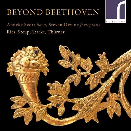 Cover for Scott, Anneke / Steven Devine · Beyond Beethoven, Ries, Steup, Starke (CD) (2021)