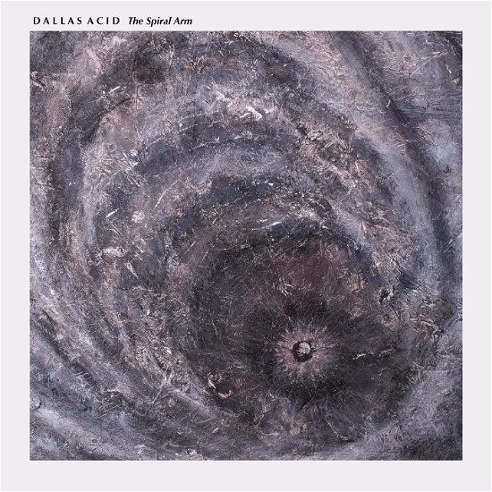Cover for Dallas Acid · Spiral Arm (CD) (2019)