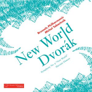 Symphony No.9/slavonic Dances - Antonin Dvorak - Música - BRUSSELS PHILHARMONIC RECORDINGS - 5425008377902 - 8 de março de 2012