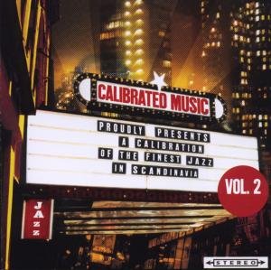 Cover for Calibrated Sampler Vol 2 · Calibration - Calibr (CD) (2008)