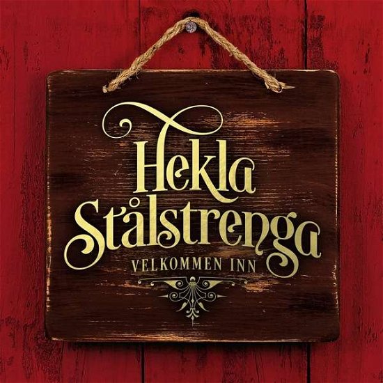 Cover for Hekla Stålstrenga · Velkommen Inn (CD) [Digipak] (2017)