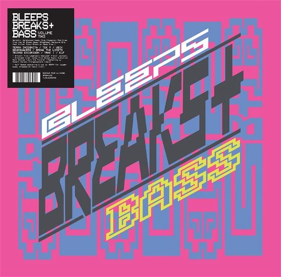 Bleeps / Breaks Bass Volume T - Various Artists - Musik - MUSIQUE POUR LA DANSE - 7640186553902 - 7. April 2023