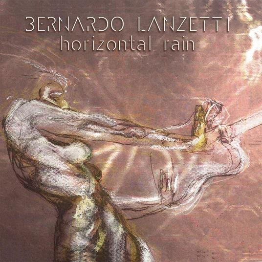 Cover for Bernardo Lanzetti · Horizontal Rain (LP) (2022)