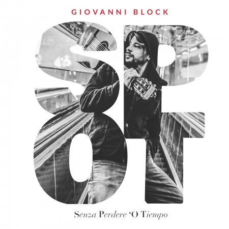 Cover for Giovanni Block · Senza Perdere 'O Tiempo (CD) (2016)