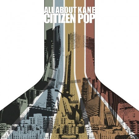 Citizen Pop - All About Kane - Music - ARTIS RECORDS - 8388765448902 - June 19, 2012