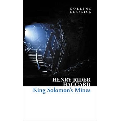 Cover for Henry Rider Haggard · King Solomon’s Mines - Collins Classics (Paperback Book) (2010)