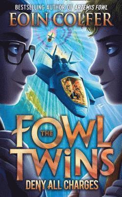 Cover for Eoin Colfer · The Fowl Twins: Deny All Charges (Taschenbuch) (2021)