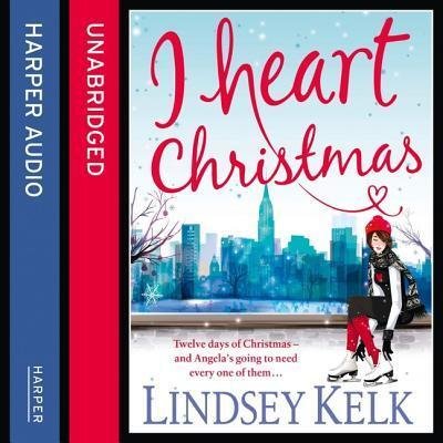 Cover for Lindsey Kelk · I Heart Christmas (CD) (2019)