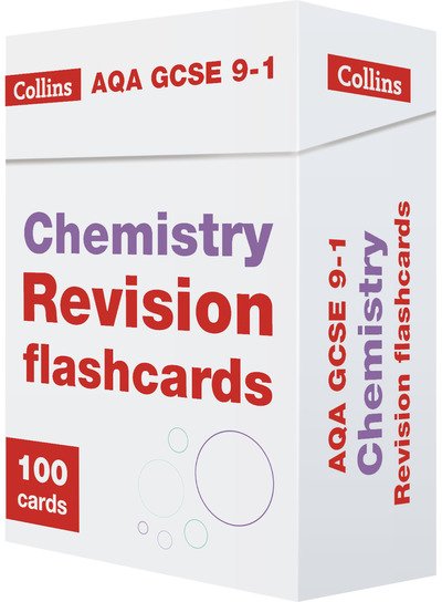 Cover for Collins GCSE · AQA GCSE 9-1 Chemistry Revision Cards: Ideal for the 2025 and 2026 Exams - Collins GCSE Grade 9-1 Revision (Flashcards) (2019)