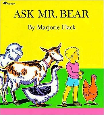 Ask Mr. Bear - Marjorie Flack - Boeken - Aladdin - 9780020430902 - 1 augustus 1971