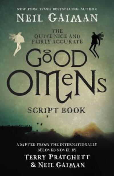 Cover for Neil Gaiman · The Quite Nice and Fairly Accurate Good Omens Script Book (Paperback Bog) (2019)