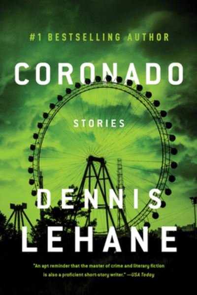 Cover for Dennis Lehane · Coronado: Stories (Pocketbok) (2022)