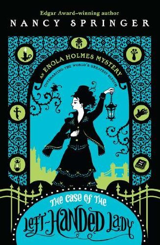 Cover for Nancy Springer · The Case of the Left-handed Lady: an Enola Holmes Mystery (Pocketbok) [Reprint edition] (2008)