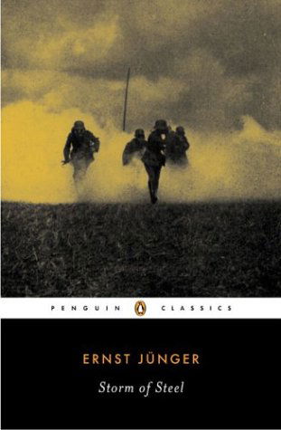 Storm of Steel (Penguin Classics) - Ernst Jünger - Livros - Penguin Classics - 9780142437902 - 4 de maio de 2004