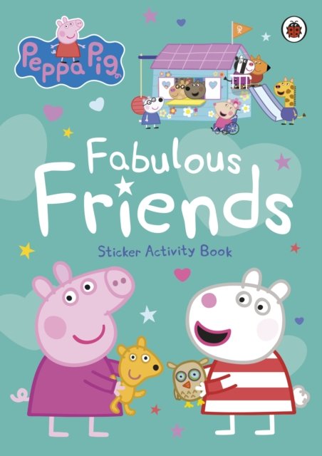 Cover for Peppa Pig · Peppa Pig: Fabulous Friends: Sticker Activity Book - Peppa Pig (Paperback Bog) (2025)
