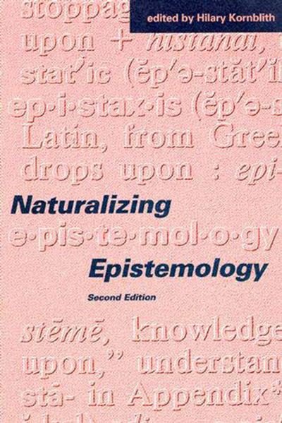 Cover for Hilary Kornblith · Naturalizing Epistemology (Taschenbuch) (1994)