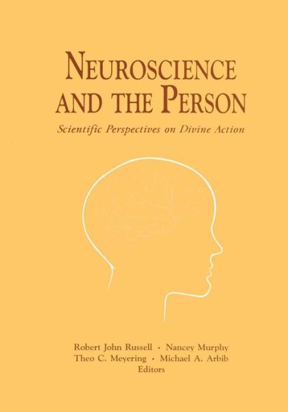 Cover for Neuroscience and the Person: Scientific Perspectives on Divine Action - Scientific Perspectives on Divine Action / Vatican Observatory (Paperback Book) (2004)