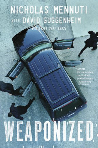 Cover for Nicholas Mennuti · Weaponized (Paperback Book) [Reprint edition] (2014)