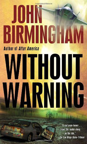 Cover for John Birmingham · Without Warning (The Disappearance) (Paperback Book) [Reprint edition] (2010)