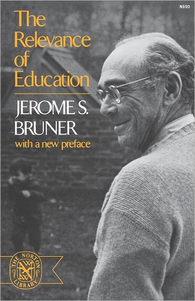 The Relevance of Education - Bruner, Jerome (New York University) - Bøker - WW Norton & Co - 9780393006902 - 1. april 1971