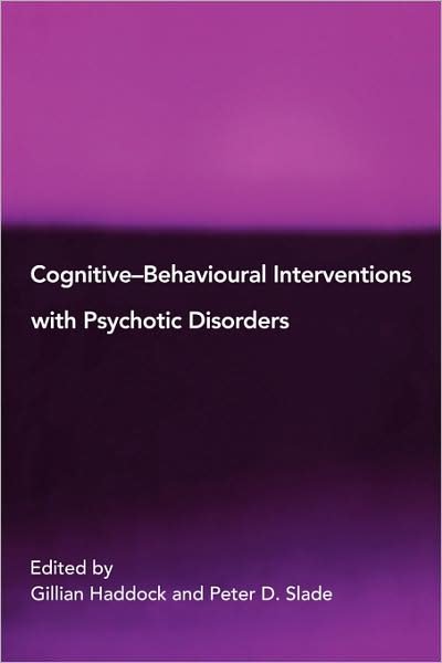Cover for Haddock · Cognitive-Behavioural Interventions with Psychotic Disorders (Paperback Bog) (1995)