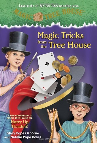 Cover for Mary Pope Osborne · Magic Tricks from the Tree House: A Fun Companion to Magic Tree House Merlin Mission #22: Hurry Up, Houdini! - Magic Tree House (Paperback Bog) (2013)
