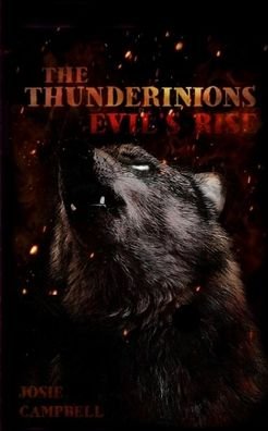 Josie Campbell · The Thunderinions : Evil's Rise (Paperback Book) (2024)