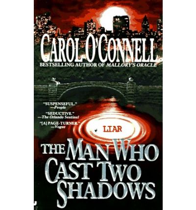 Cover for Carol O'connell · The Man Who Cast Two Shadows (A Mallory Novel) (Paperback Book) (1996)